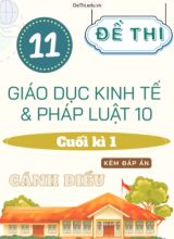 Tuyển tập 11 Đề thi GDKT&PL Lớp 10 (Cánh Diều) cuối học kì 1 (Kèm đáp án)